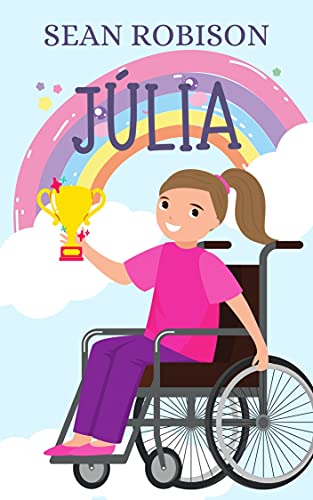 Capa do livro: Júlia: Ideal para ensinar sobre diversidade e inclusão - Ler Online pdf