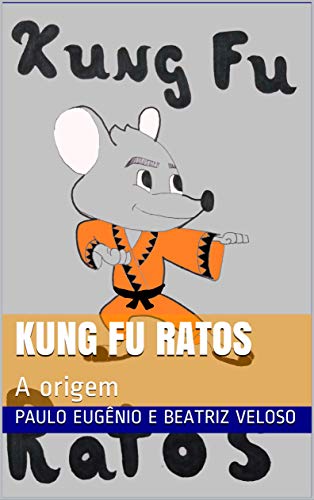 Livro PDF: Kung Fu Ratos: A origem