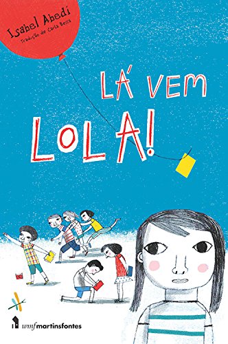 Capa do livro: Lá vem Lola - Ler Online pdf