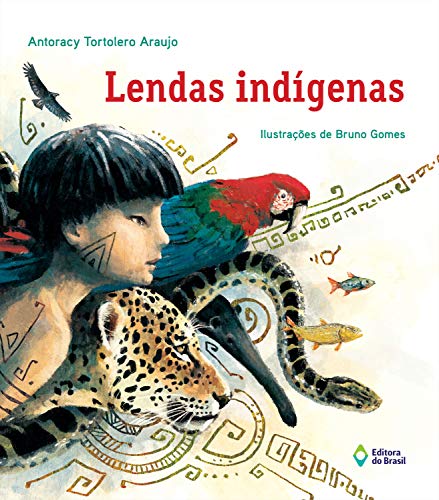 Capa do livro: Lendas indígenas - Ler Online pdf