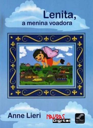 Livro PDF: Lenita a Menina voadora (Lenita – A menina Voadora Livro 1)