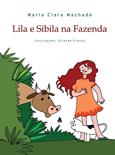 Capa do livro: Lila e Sibila na Fazenda - Ler Online pdf