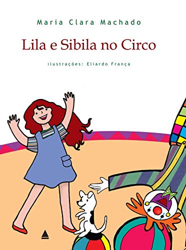 Capa do livro: Lila e Sibila no Circo - Ler Online pdf