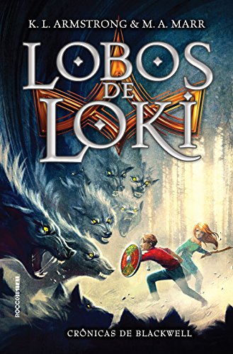 Livro PDF: Lobos de Loki (Crônicas de Blackwell Livro 1)