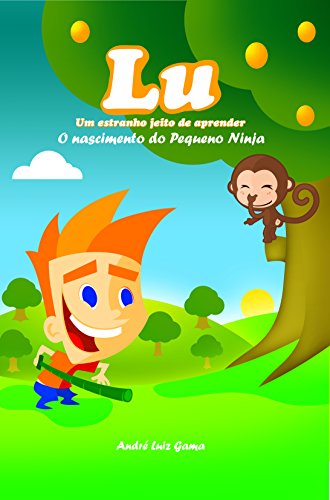 Capa do livro: Lú: O Nascimento do pequeno ninja - Ler Online pdf