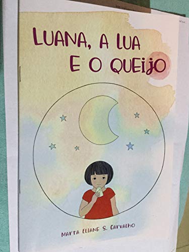 Livro PDF Luana, a lua e o queijo