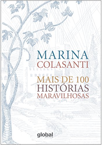Capa do livro: Mais de 100 histórias maravilhosas (Marina Colasanti) - Ler Online pdf