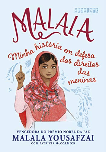 Capa do livro: Malala (Edição infantojuvenil): Minha história em defesa dos direitos das meninas - Ler Online pdf