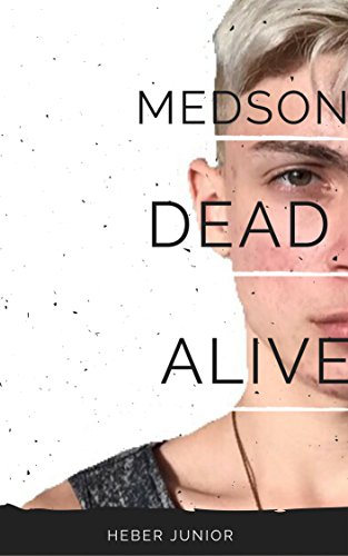 Capa do livro: MEDSON: DEAD ALIVE - Ler Online pdf