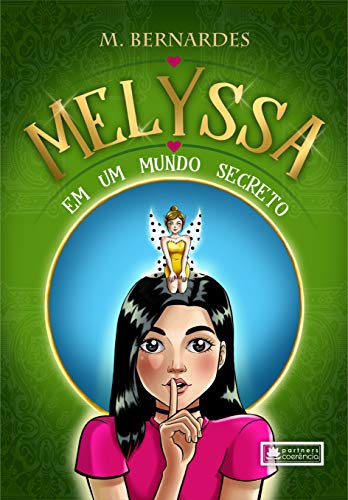Capa do livro: melyssa em um mundo secreto: mundo secreto - Ler Online pdf