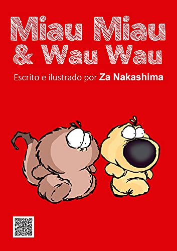 Capa do livro: Miau Miau & Wau Wau: Escrito e Illustrado por Za Nakashima - Ler Online pdf