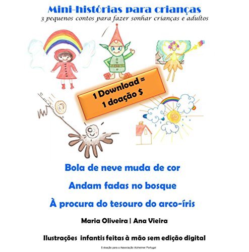Capa do livro: Mini-histórias para crianças: 3 pequenos contos para fazer sonhar crianças e adultos - Ler Online pdf