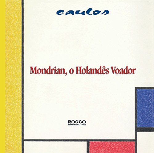Livro PDF: Mondrian, o holandês voador (Pintando o sete Livro 3)