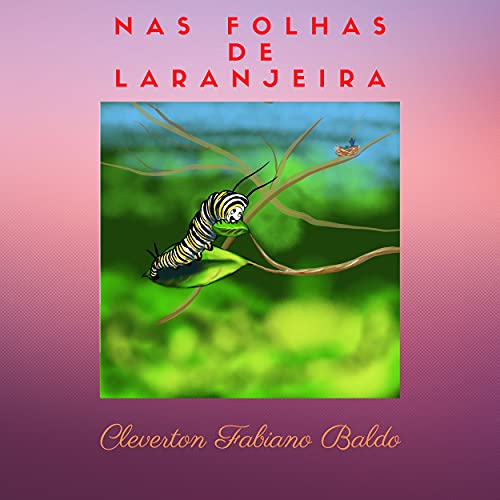 Capa do livro: NAS FOLHAS DE LARANJEIRAS - Ler Online pdf