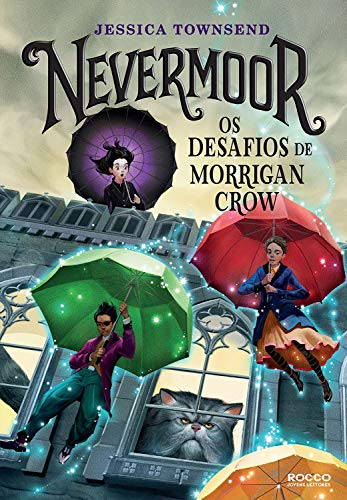 Livro PDF Nevermoor: Os desafios de Morrigan Crow