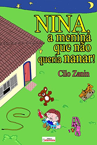 Livro PDF: Nina a Menina que Não Queria Nanar (Sonho Vívido Livro 1)