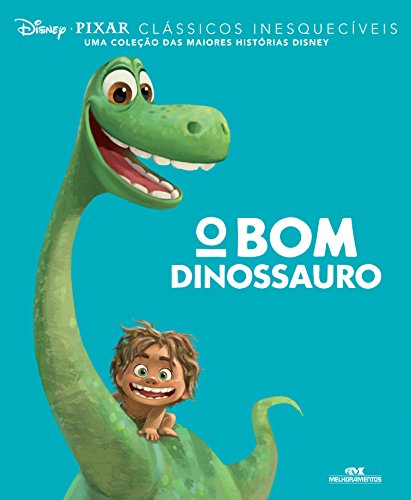 Capa do livro: O Bom Dinossauro (Clássicos Inesquecíveis) - Ler Online pdf