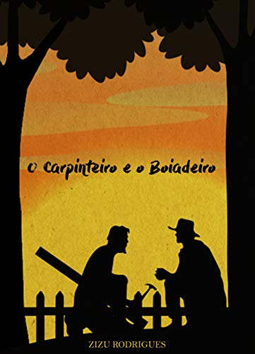 Capa do livro: O Carpinteiro e o Boiadeiro. - Ler Online pdf