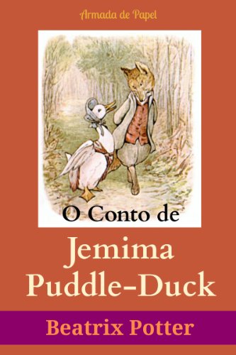 Capa do livro: O Conto de Jemima Puddle-Duck (O Universo de Beatrix Potter Livro 5) - Ler Online pdf