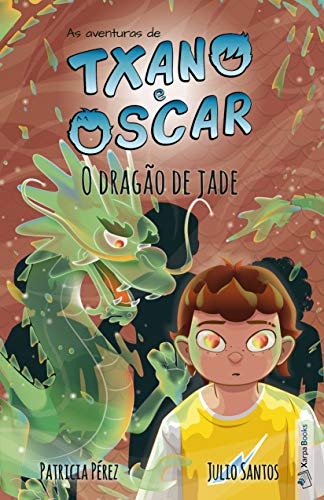Livro PDF O dragão de jade (Livro 3): Livro infantil ilustrado (7 a 12 anos) (As aventuras de Txano e Oscar)