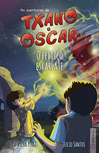 Capa do livro: O feitiço escarlate: Livro infantil ilustrado (7 a 12 anos) (As aventuras de Txano e Oscar 5) - Ler Online pdf
