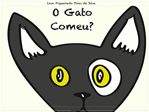 Livro PDF O Gato Comeu? (Gatos Livro 1)