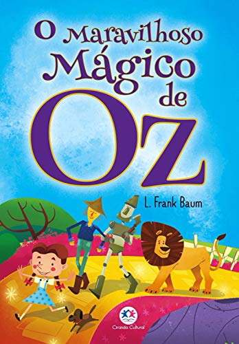 Capa do livro: O maravilhoso mágico de Oz (Ciranda jovem) - Ler Online pdf