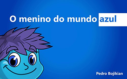 Livro PDF O Menino do Mundo Azul