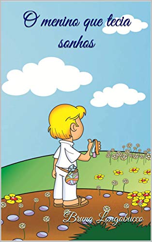 Capa do livro: O menino que tecia sonhos: um conto emocionante (1) - Ler Online pdf
