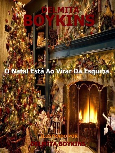 Capa do livro: O Natal Está Ao Virar Da Esquina - Ler Online pdf