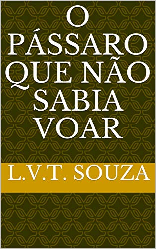 Livro PDF O pássaro que não sabia voar