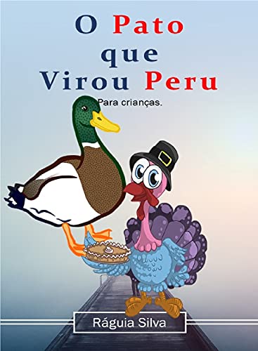 Capa do livro: O Pato que virou Peru - Ler Online pdf