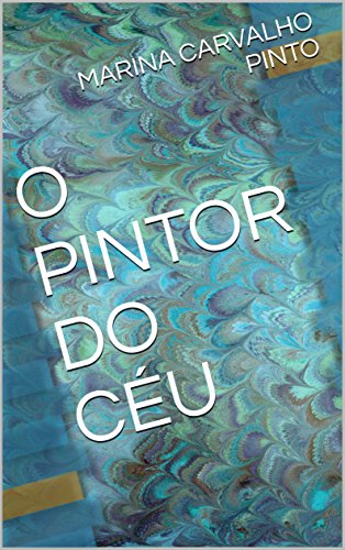 Livro PDF O PINTOR DO CÉU