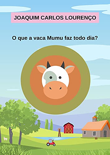 Livro PDF O que a vaca Mumu faz todo dia?