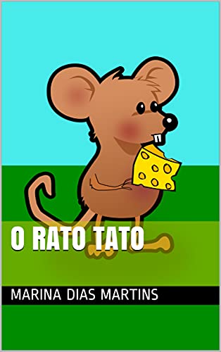 Livro PDF O RATO TATO (SÉRIE APRENDENDO A LER: NÍVEL 2)