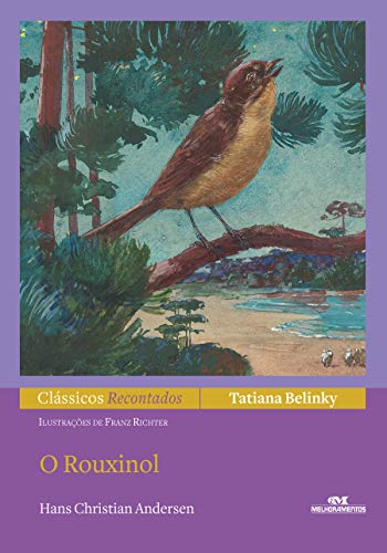 Capa do livro: O Rouxinol (Clássicos Recontados) - Ler Online pdf