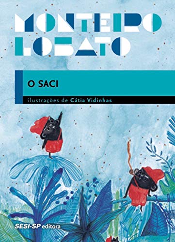 Capa do livro: O saci (Coleção Monteiro Lobato) - Ler Online pdf