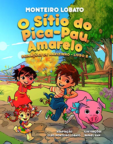 Livro PDF: O Sítio do Pica-Pau Amarelo (Illustrated): Reinações de Narizinho Livro 2