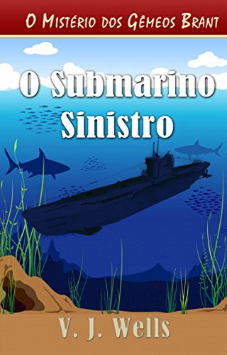 Capa do livro: O Submarino Sinistro - Ler Online pdf