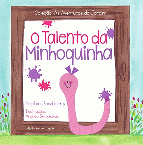 Capa do livro: O Talento da Minhoquinha - Ler Online pdf