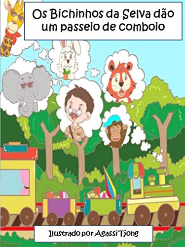 Capa do livro: Os Bichinhos da Selva dão um passeio de comboio - Ler Online pdf