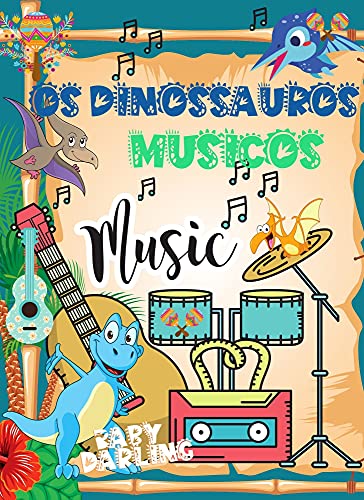 Capa do livro: Os dinossauros musicos: Libros Infantiles de Dinosaurios - Ler Online pdf