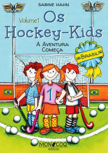 Livro PDF Os Hockey-Kids, Brasil: A Aventura Começa