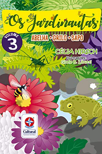 Capa do livro: Os Jardinautas 3: Abelha, Grilo e Sapo - Ler Online pdf