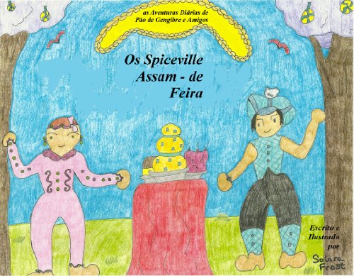 Capa do livro: Os Spiceville Assam – da Feira (as Aventuras Diárias de Pão de Gengibre e Amigos) Portuguese - Ler Online pdf
