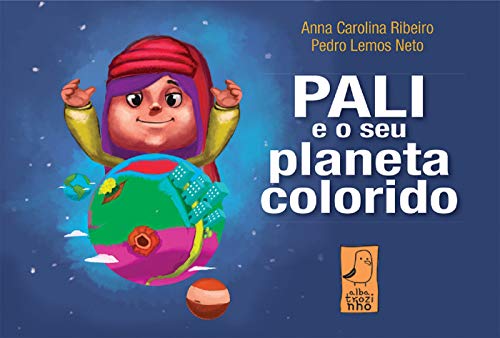 Capa do livro: Pali e seu planeta colorido - Ler Online pdf