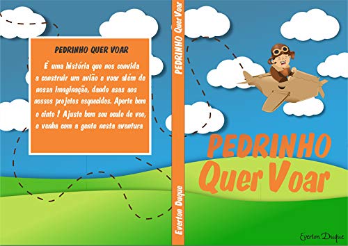 Livro PDF Pedrinho: quer voar (223119 Livro 1)