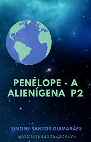 Capa do livro: Penélope A alienígena P2 - Ler Online pdf