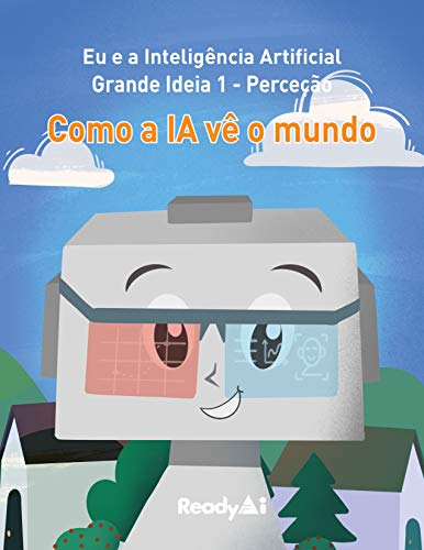 Livro PDF Perceção: Como a IA vê o mundo (AI+Me: Portuguese Edition Livro 1)