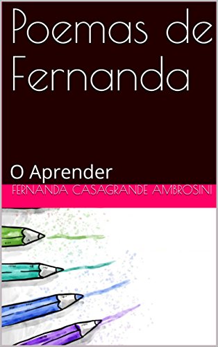 Capa do livro: Poemas de Fernanda: O Aprender - Ler Online pdf